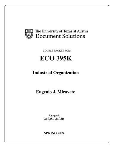 Miravete ECO395K Industrial Organization SPR2024_Digital Packet