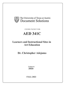 Adejumo AED 341C Learners & Instructional Sites in Art Edu. FALL2023 _Digital Packet