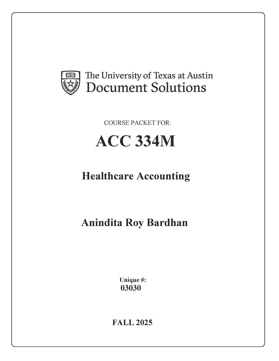 Bardhan ACC334M Healthcare Accounting FALL2025 Digital Packet