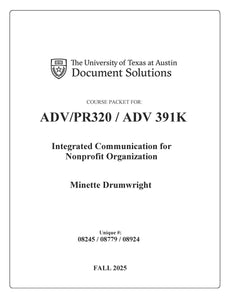 Drumwright ADV_PR 320/ADV391K Integrated Communication for Nonprofit Organizations FALL2025 Digital Packet