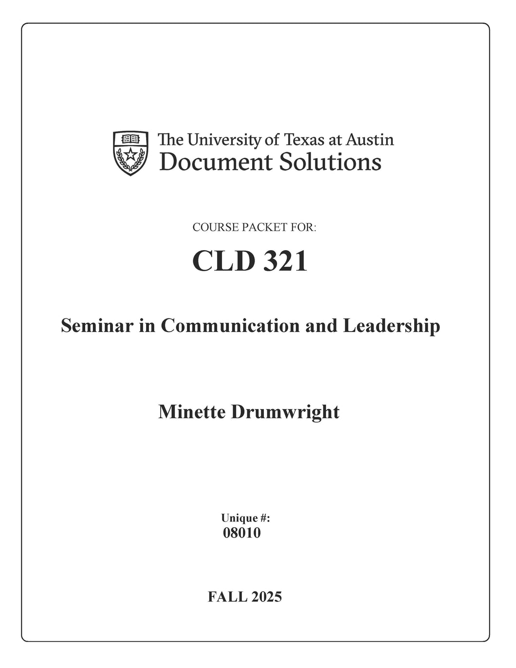 Drumwright CLD321 Communication and Leadership FALL2025_Digital Packet
