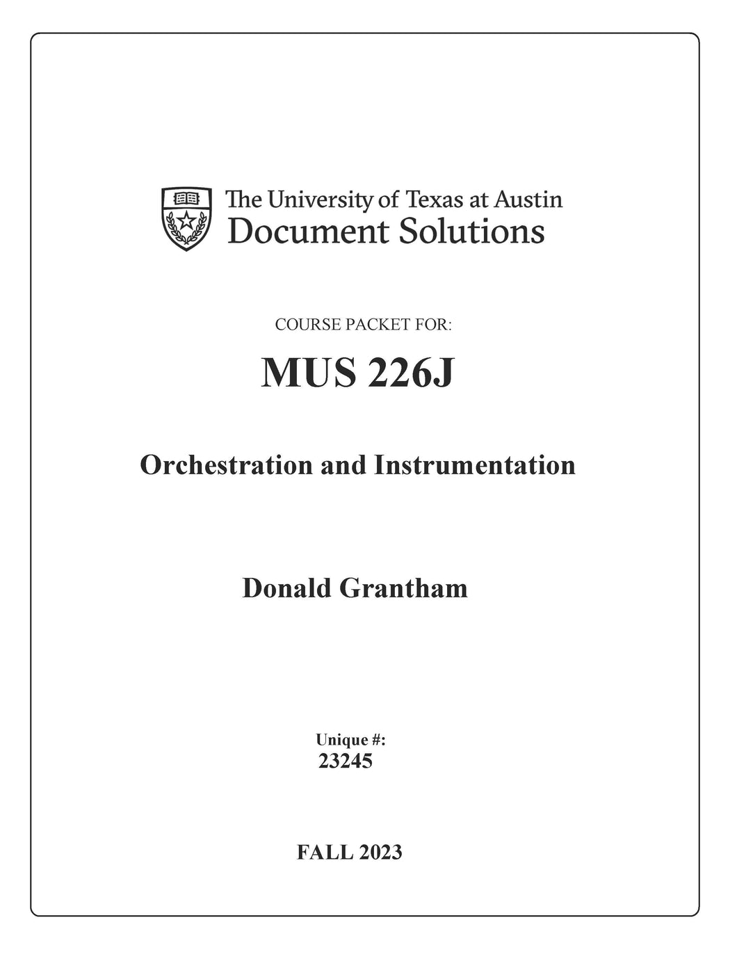 Grantham MUS226J Orchestration & Instrumentation FALL2023 _ Digital Packet