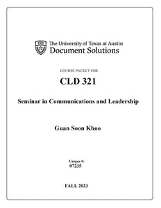 Khoo CLD321 Seminar in Communication & Leadership_FALL2023_DIGITAL PACKET