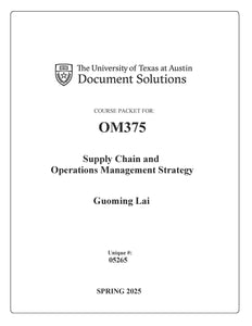 Lai OM375 Supply Chain and Operations Management Strategy _SPR2025_Digital Packet