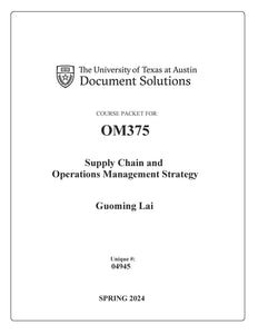 Lai OM375 Supply Chain and Operations Management Strategy SPR2024_Digital Packet