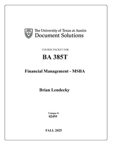 Lendecky BA385T Financial Management-MSBA_FALL2025 Digital Packet