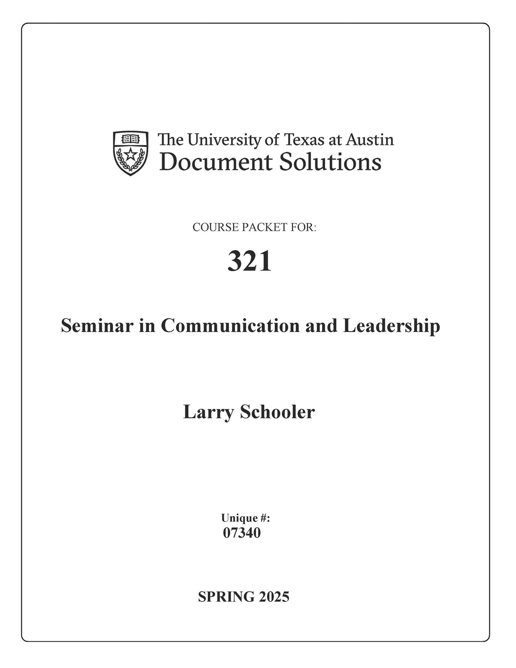 Schooler 321 Seminar in Communication and Leadership SPR2025_Digital Packet