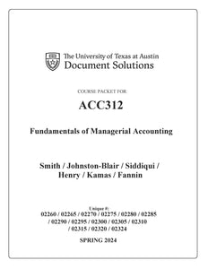 Various Professors_ ACC312 Fundamentals of Managerial Accounting SPR2024_Digital Packet
