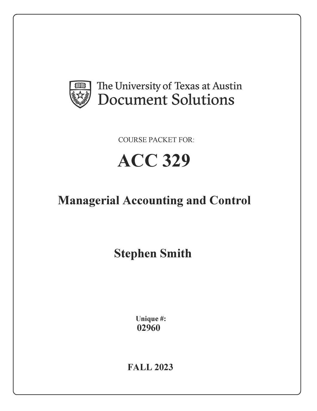 Smith ACC329 Managerial Accounting and Control FALL2023_DIGITAL PACKET