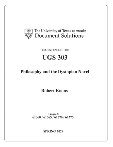Koons UGS303 Philosophy and the Dystopian Novel SPR2024 Digital Packet