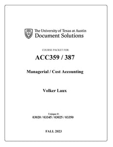 Laux ACC359/387 Managerial/Cost Acct. FALL2023_DIGITAL PACKET